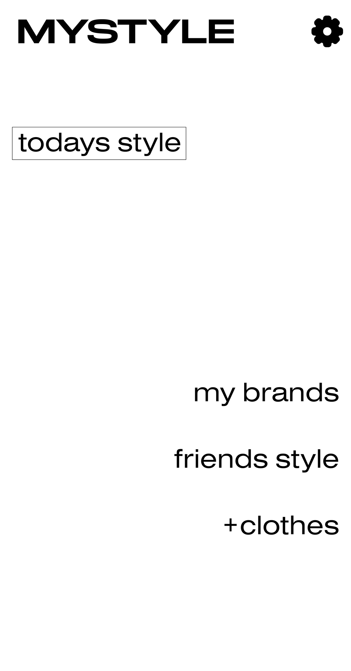 MYSTYLE home screen — Today's Style selected